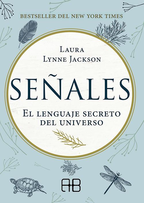 Señales "El lenguaje secreto del Universo". 