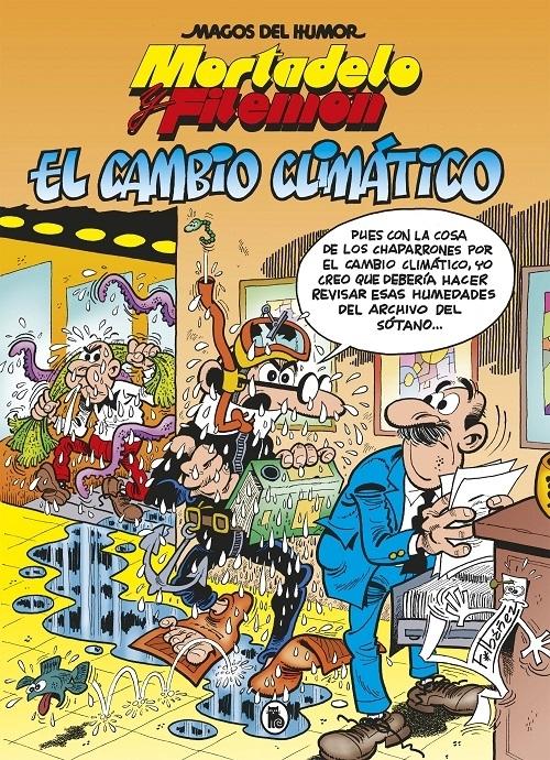 Mortadelo y Filemón. El cambio climático "(Magos del Humor - 211)".