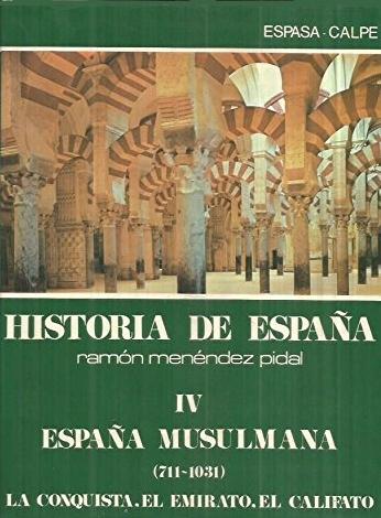 España Musulmana (711-1031). La conquista, el Emirato, el Califato "Historia de España - IV".