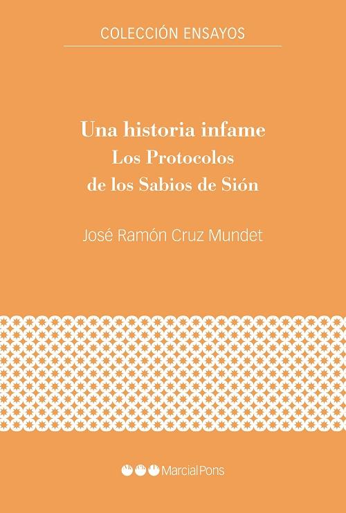 Una historia infame. Los 'Protocolos de los Sabios de Sión'. 