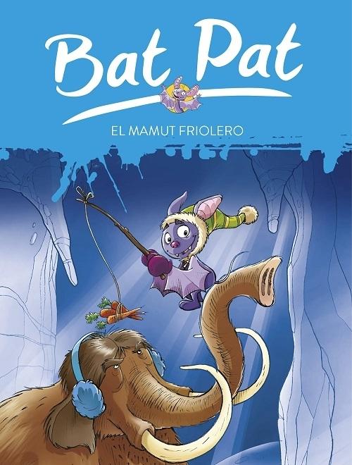 El mamut friolero "(Bat Pat - 7)"