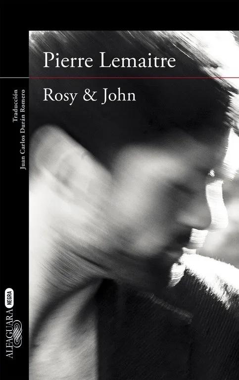 Rosy & John "(Un caso del comandante Camille Verhoeven - 3)"