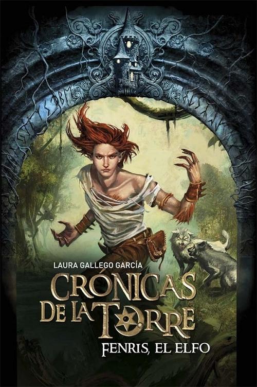 Fenris, el elfo "(Crónicas de la Torre - 4)".