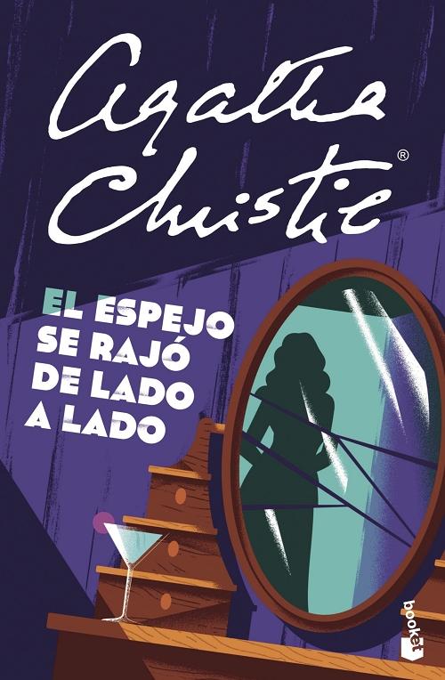 El espejo se rajó de lado a lado "(Un misterio a la altura de Miss Marple)". 