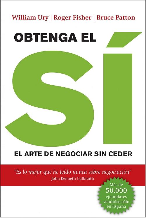 Obtenga el sí "El arte de negociar sin ceder".