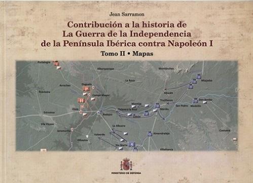 Contribución a la historia de la guerra de la Independencia de la Península Ibérica contra Napoleón I "Tomo II: Quinta fase: El declive. Segunda parte: El Caya y Fuenteguinaldo"