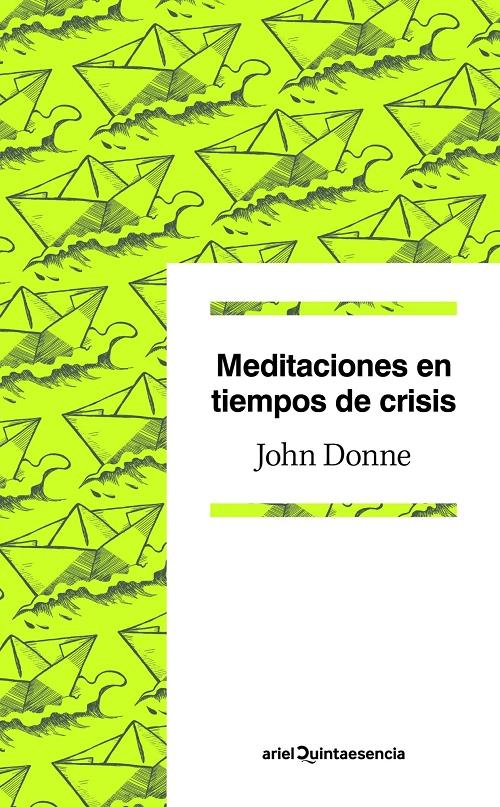 Meditaciones en tiempos de crisis. 