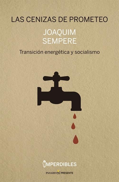 Las cenizas de Prometeo "Transición energética y socialismo"