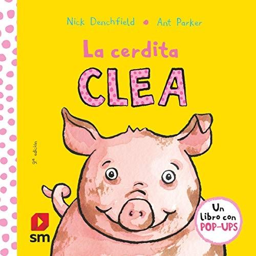 La cerdita Clea "(Un libro con pop-ups)"