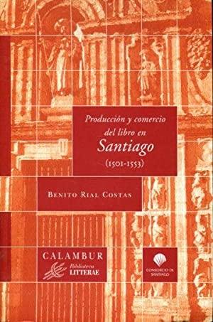 Producción y comercio del libro en Santiago (1501-1553). 