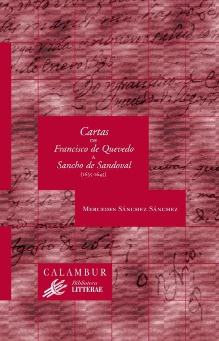 Cartas de Francisco de Quevedo a Sancho de Sandoval (1635-1645). 