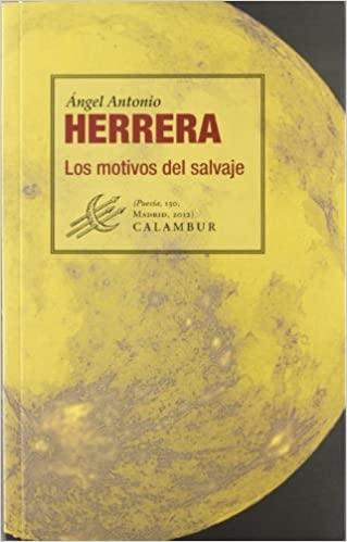 Los motivos del salvaje. 