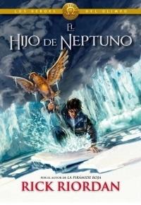 El hijo de Neptuno "(Los héroes del Olimpo - 2)". 