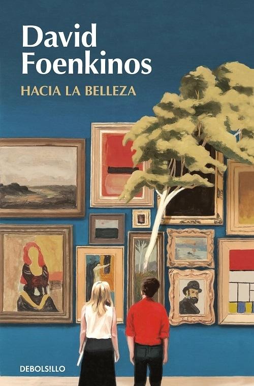 Hacia la belleza "(Biblioteca David Foenkinos)"