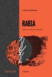 Rabia "Afectos, violencia, inmunidad"