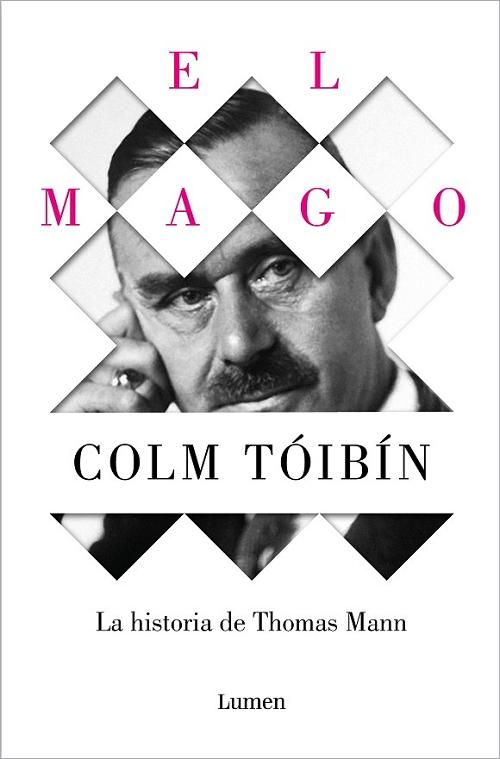 El mago "La historia de Thomas Mann". 