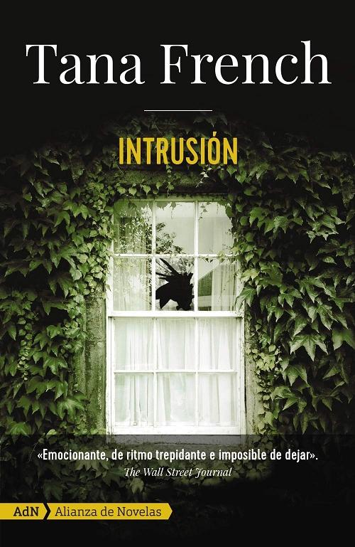 Intrusión  "(Detectives Rob Ryan y Cassie Maddox - 6)". 