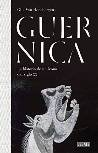 Guernica "La historia de un icono del siglo XX"