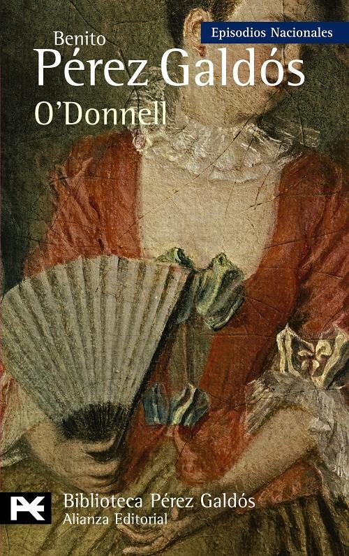 O'Donnell "(Episodios Nacionales - 35. Cuarta Serie)"