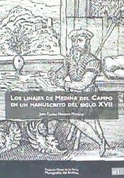 Los linajes de Medina del Campo en un manuscrito del siglo XVII
