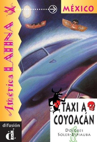 Taxi a Coyoacán "América Latina: México". 