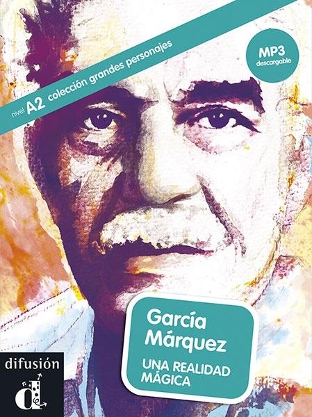 García Márquez. Una realidad mágica "(Libro + Descarga mp3)". 