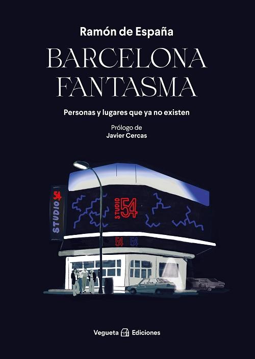 Barcelona fantasma "Personas y lugares que ya no existen"