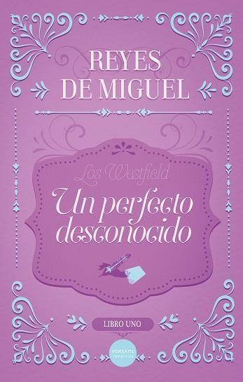 Un perfecto desconocido "Los Westfield - Libro Uno". 