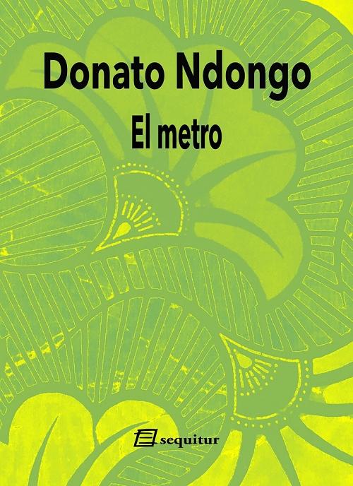 El metro. 