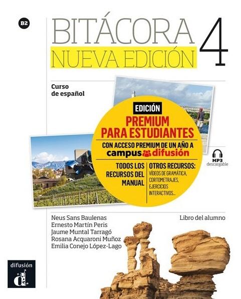 Bitácora - 4. Nueva edición (Edición Premium) "(Libro del alumno + MP3) Curso de español"