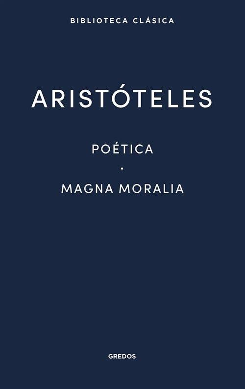 Poética / Magna Moralia