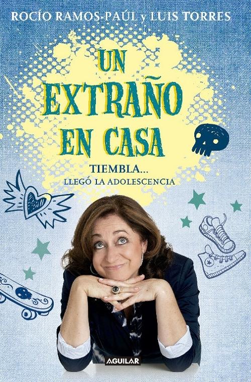Un extraño en casa "Tiembla... llegó la adolescencia".