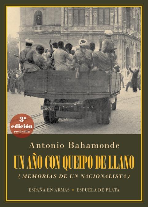 Un año con Queipo de Llano "(Memorias de un nacionalista)". 