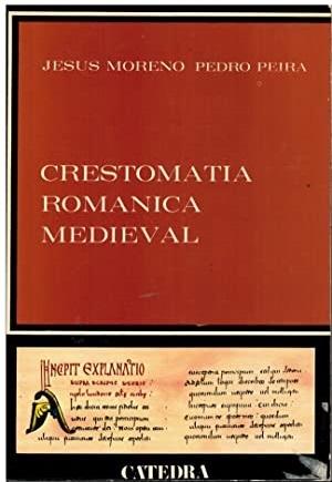 Crestomatía románica medieval. 