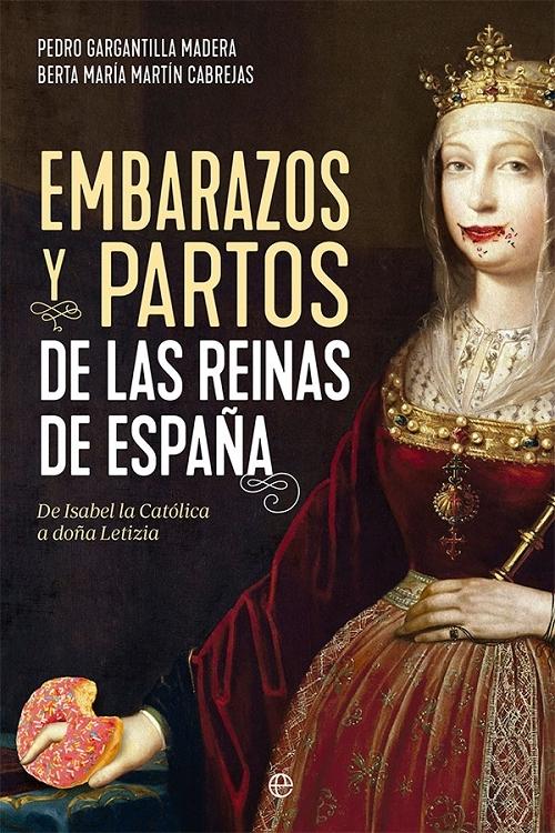 Embarazos y partos de las reinas de España. 