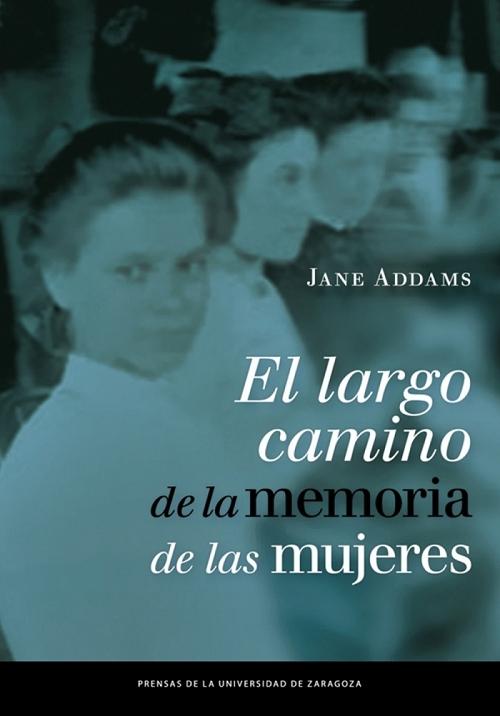 El largo camino de la memoria de las mujeres