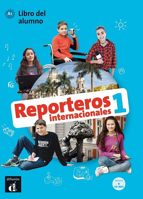 Reporteros internacionales - 1: Libro del alumno "(Incluye CD)"