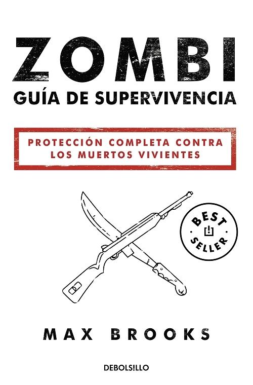 Zombi. Guía de supervivencia "Protección completa contra los muertos vivientes". 