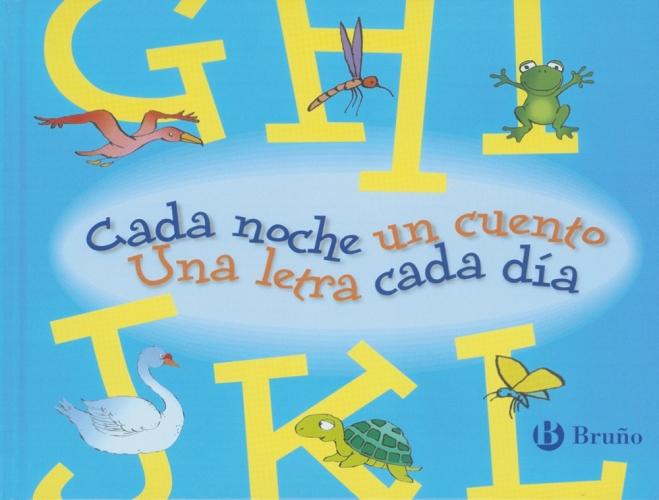 Cada noche un cuento. Una letra cada día - 2: G-L.