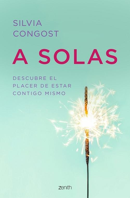 A solas "Descubre el placer de estar contigo mismo". 