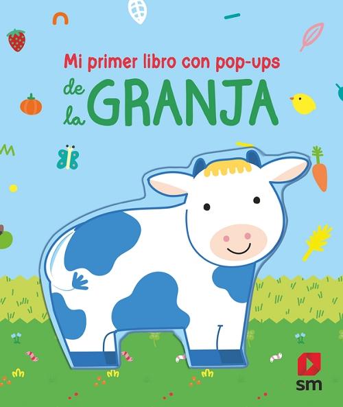 Mi primer libro con Pop-Ups de la granja "Un libro con animales en 3 dimensiones"