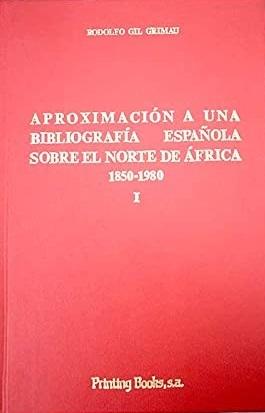Aproximación a una bibliografía española sobre el Norte de África, 1859-1980 - I