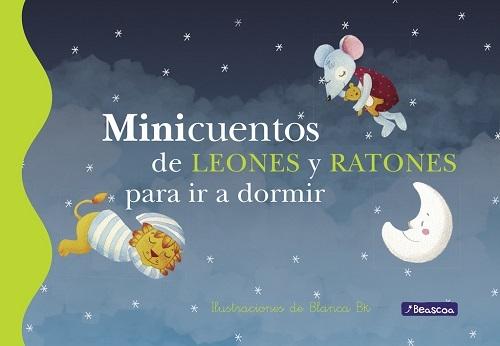 Minicuentos de leones y ratones para ir a dormir