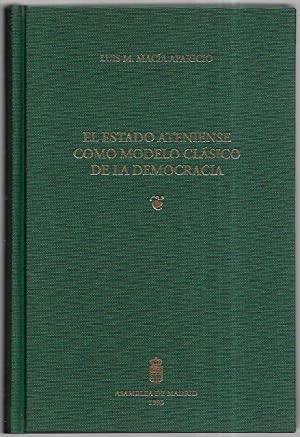 El estado ateniense como modelo clásico de la democracia