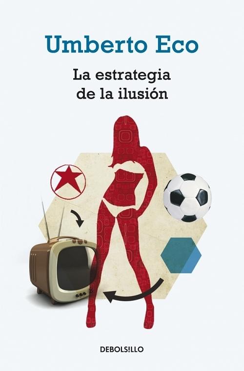 La estrategia de la ilusión.