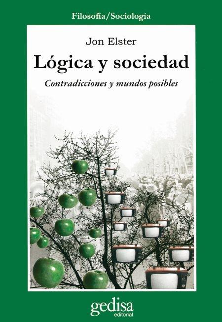 Lógica y sociedad "Contradicciones y mundos posibles". 