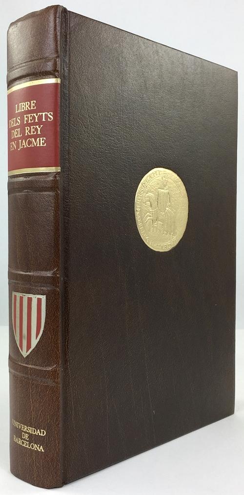 Libre dels feyts del rey en Jaume "Edición facsímil del Manuscrito de Poblet (1343)"