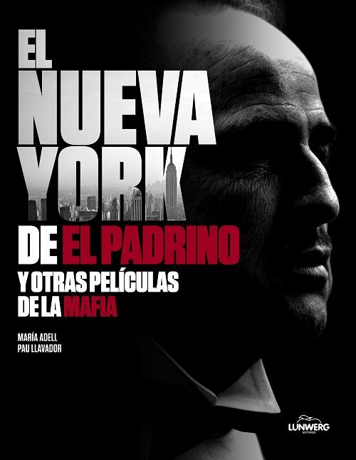 El Nueva York de "El Padrino" y otras películas de la Mafia
