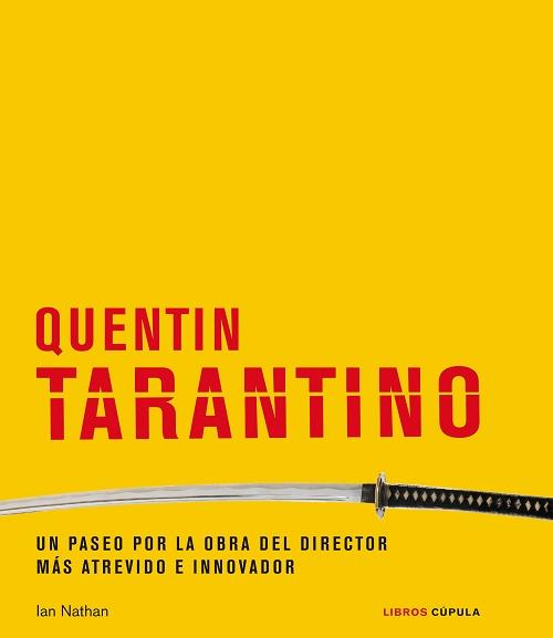 Quentin Tarantino "Un paseo por la obra del director más atrevido e innovador". 