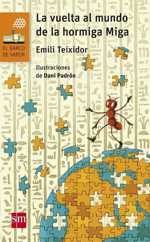 La vuelta al mundo de la hormiga Miga